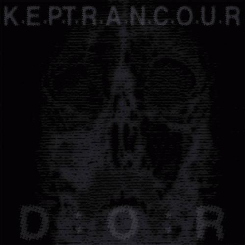 Keptrancour : D : O : R